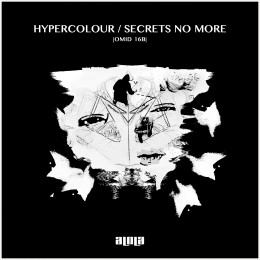 Omid 16B – Hypercolour / Secrets No More
