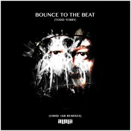 Todd Terry – Bounce To The Beat (Omid 16B Remixes)