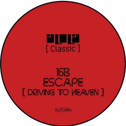 16B – Escape (Driving to Heaven)