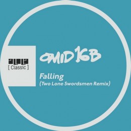 Omid 16B – Falling (Two Lone Swordsmen Remix)