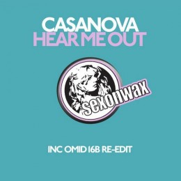 Casanova – Hear Me Out (Omid 16B Re-Edit)
